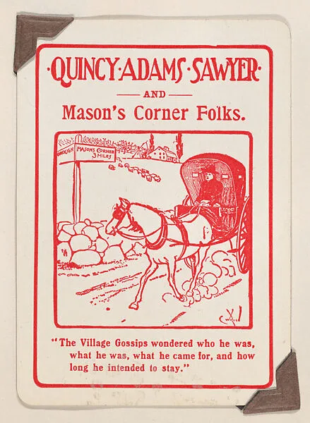 Quincy Adams Sawyer and Mason's Corner Folks card (W500) — Unknown