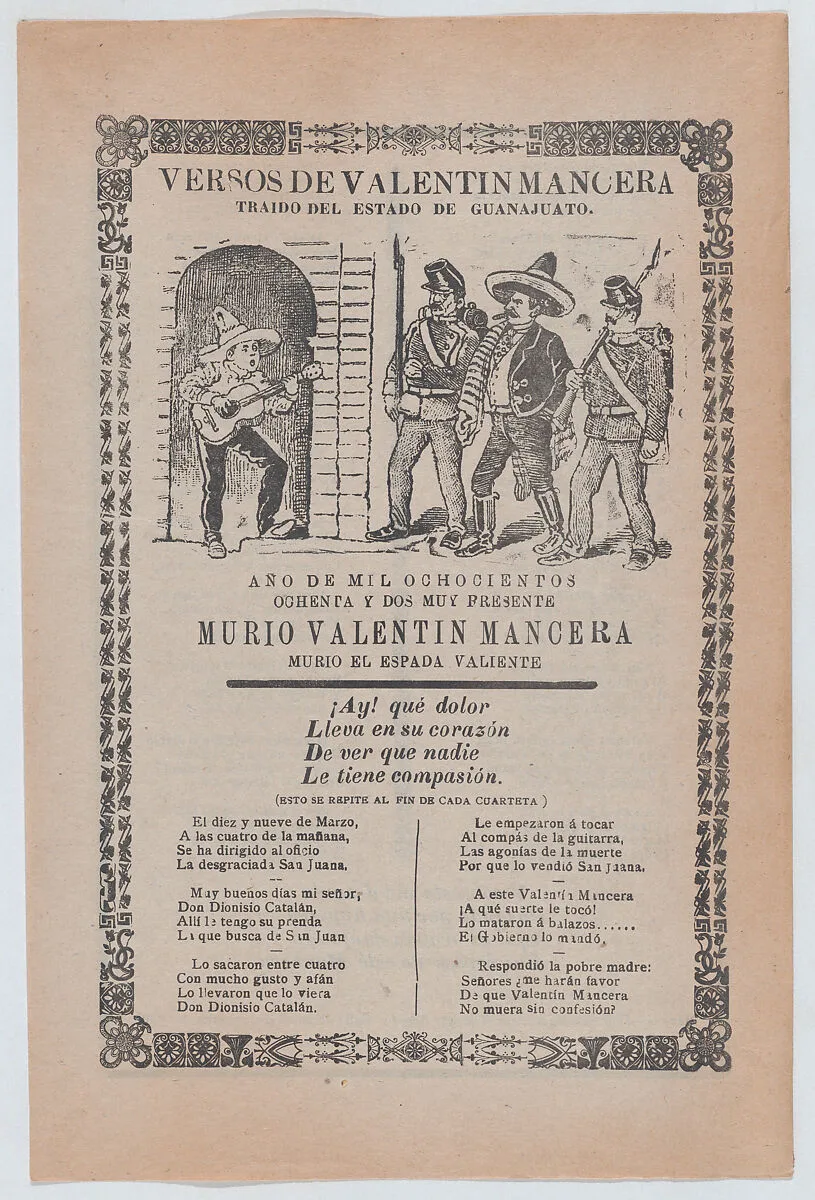 Broadsheet relating to the capture of Valentin Mancera who is shown playing the guitar and being cornered by men in uniforms carrying weapons — José Guadalupe Posada
