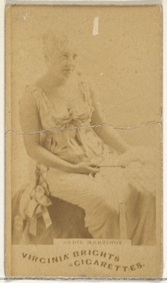 Sadie Martinot, from the Actors and Actresses series (N45, Type 1) for Virginia Brights Cigarettes — Allen & Ginter