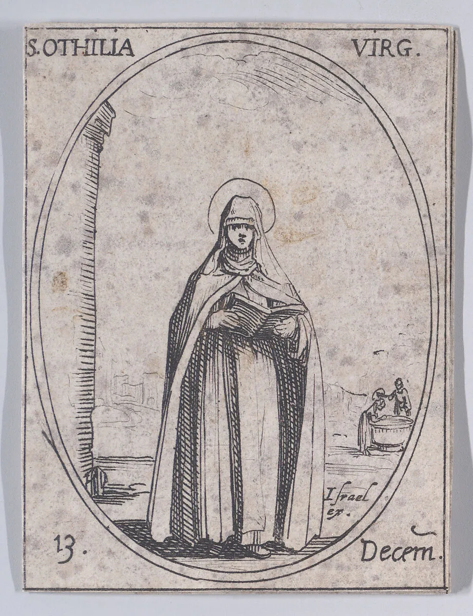 Ste. Othilie, vierge (St. Odilia, Virgin), December 13th, from "Les Images De Tous Les Saincts et Saintes de L'Année" (Images of All of the Saints and Religious Events of the Year) — Jacques Callot|Israël Henriet