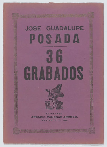 'José Guadalupe Posada: 36 Grabados' (Mexico, 1943)