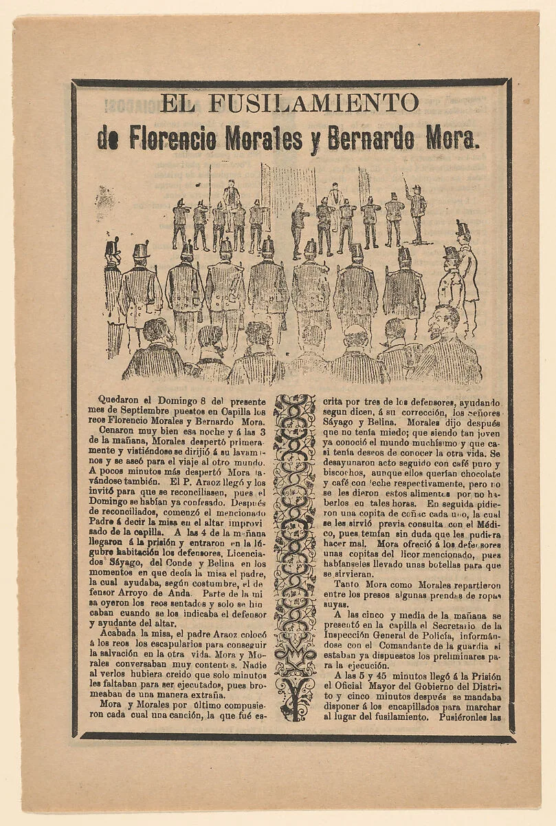 Broadsheet relating to the execution of Florencio Morales and Bernardo Mora — José Guadalupe Posada|Antonio Vanegas Arroyo