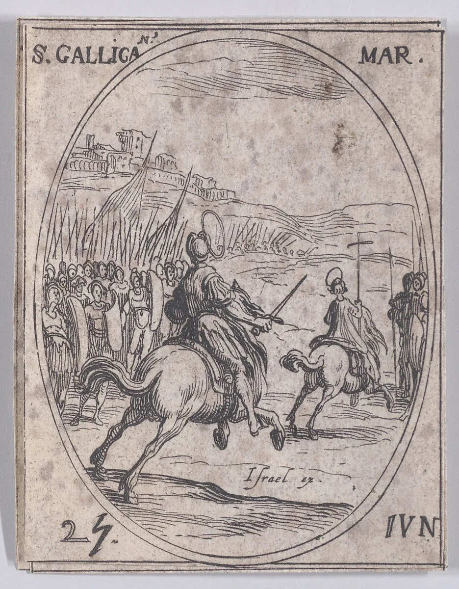 S. Gallican, martyr (St. Gallicanus, Martyr), June 25th, from "Les Images De Tous Les Saincts et Saintes de L'Année" (Images of All of the Saints and Religious Events of the Year) — Israël Henriet|Jacques Callot