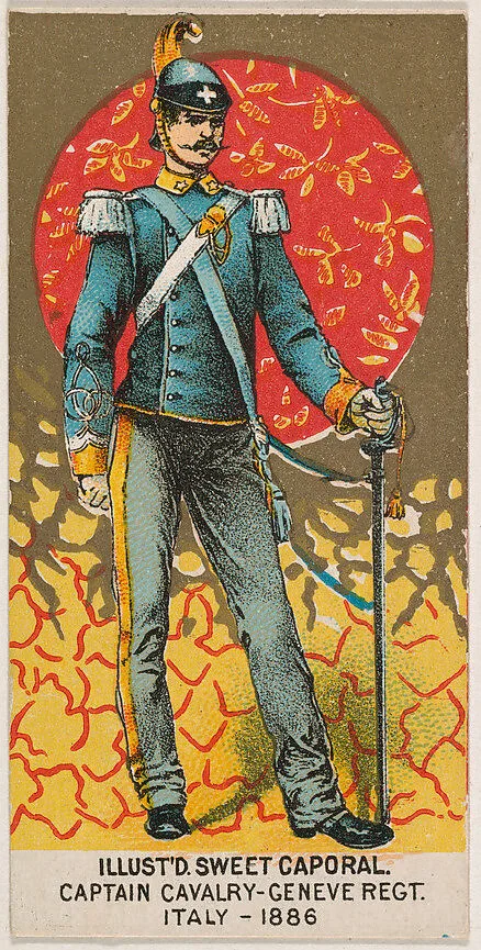 Captain, Cavalry, Geneve Regiment, Italy 1886, from the Military Series (N224) issued by Kinney Tobacco Company to promote Sweet Caporal Cigarettes — Kinney Brothers Tobacco Company