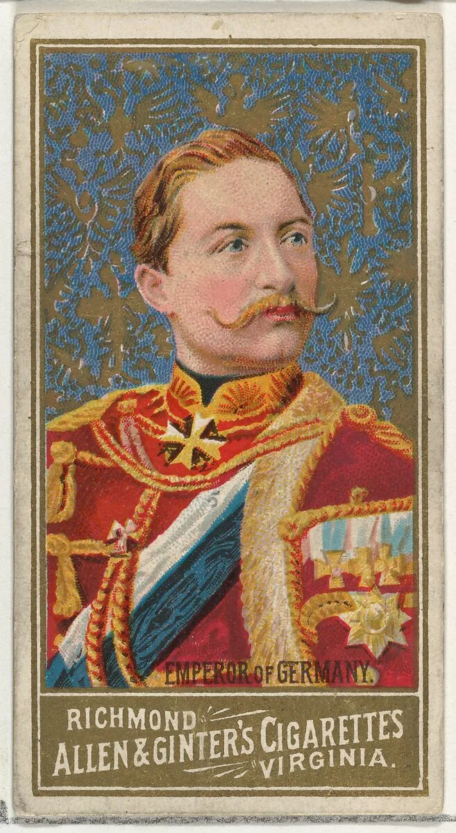 Emperor of Germany, from World's Sovereigns series (N34) for Allen & Ginter Cigarettes — Allen & Ginter