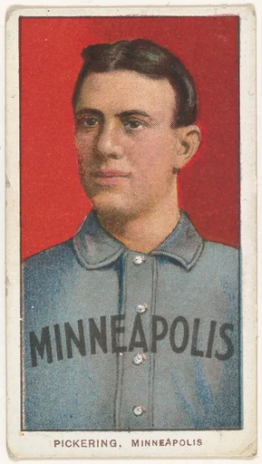 Pickering, Minneapolis, American Association, from the White Border series (T206) for the American Tobacco Company