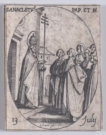 S. Anaclet, pape et martyr (St. Anacletus, Pope and Martyr), July 13th, from "Les Images De Tous Les Saincts et Saintes de L'Année" (Images of All of the Saints and Religious Events of the Year)