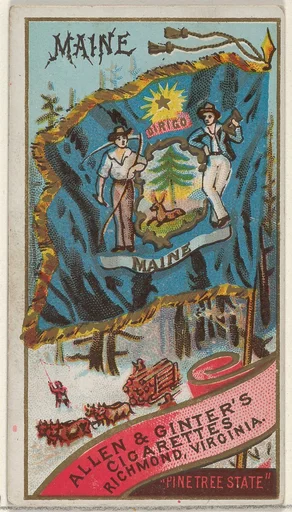 Maine, from Flags of the States and Territories (N11) for Allen & Ginter Cigarettes Brands
