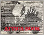 Attica book — Benny Andrews|Rudolf Baranik|Black Emergency Cultural Coalition and Artists and Writers Protest Against the War in Vietnam