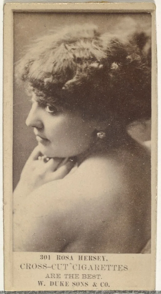 Card Number 301, Rosa Hersey, from the Actors and Actresses series (N145-3) issued by Duke Sons & Co. to promote Cross Cut Cigarettes — W. Duke, Sons & Co.
