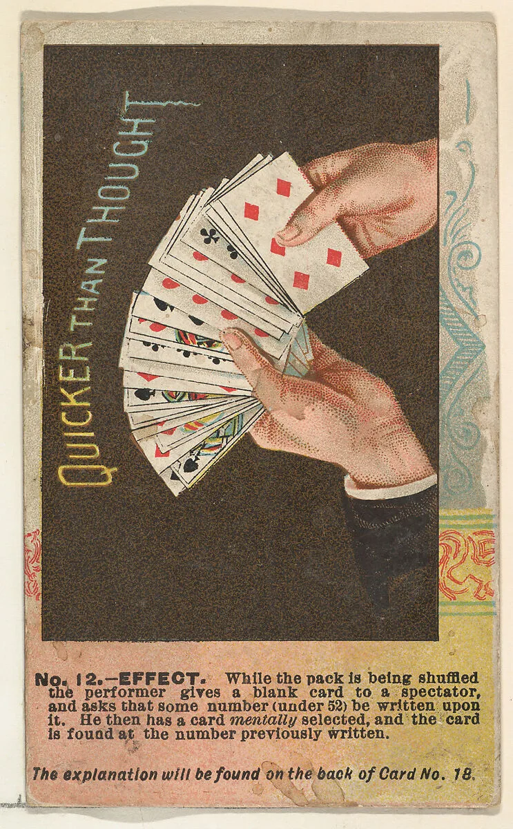 Number 12, Quicker than Thought, from the Tricks with Cards series (N138) issued by W. Duke, Sons & Co. to promote Honest Long Cut Tobacco — The Giles Company|W. Duke, Sons & Co.