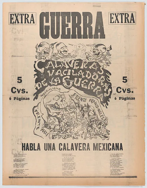 A large folio newspaper entitled 'Extra, Extra, War, Skulls/Skeletons Hesitant about the War' comprising six pages richly illustrated; page 1 by Zalce, page 2 by Chávez Morado, page 3 by O'Higgins, page 4 Mendez, page 5 by Chávez Morado, page 6 by O'Higgins — José Chávez Morado|Taller de Gráfica Popular|Leopoldo Méndez|Pablo Esteban O'Higgins|Alfredo Zalce