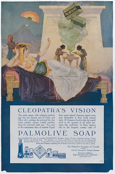 Advertisement for Palmolive Soap: "Cleopatra's Vision" — The Palmolive Company, Milwaukee