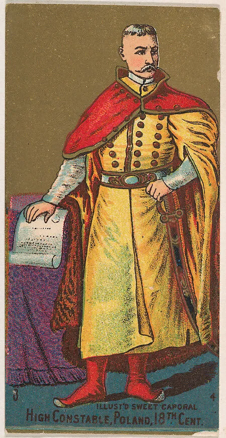 High Constable, Poland, 18th Century, from the Military Series (N224) issued by Kinney Tobacco Company to promote Sweet Caporal Cigarettes — Kinney Brothers Tobacco Company