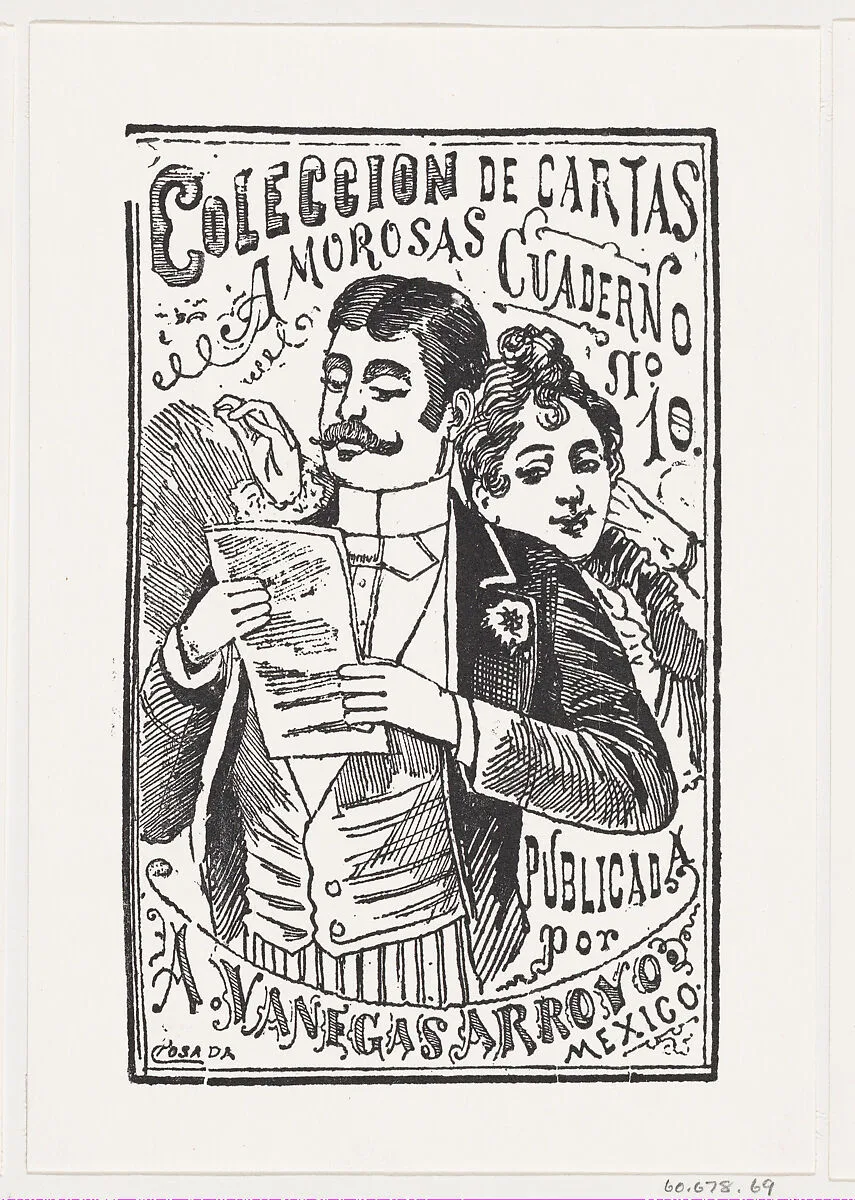 A woman looking over a man's shoulder at the letter in his hand, illustration for 'Coleccion de Cartas Amorosas Cuaderno No. 10,' published by Antonio Vanegas Arroyo — José Sanchez|José Guadalupe Posada