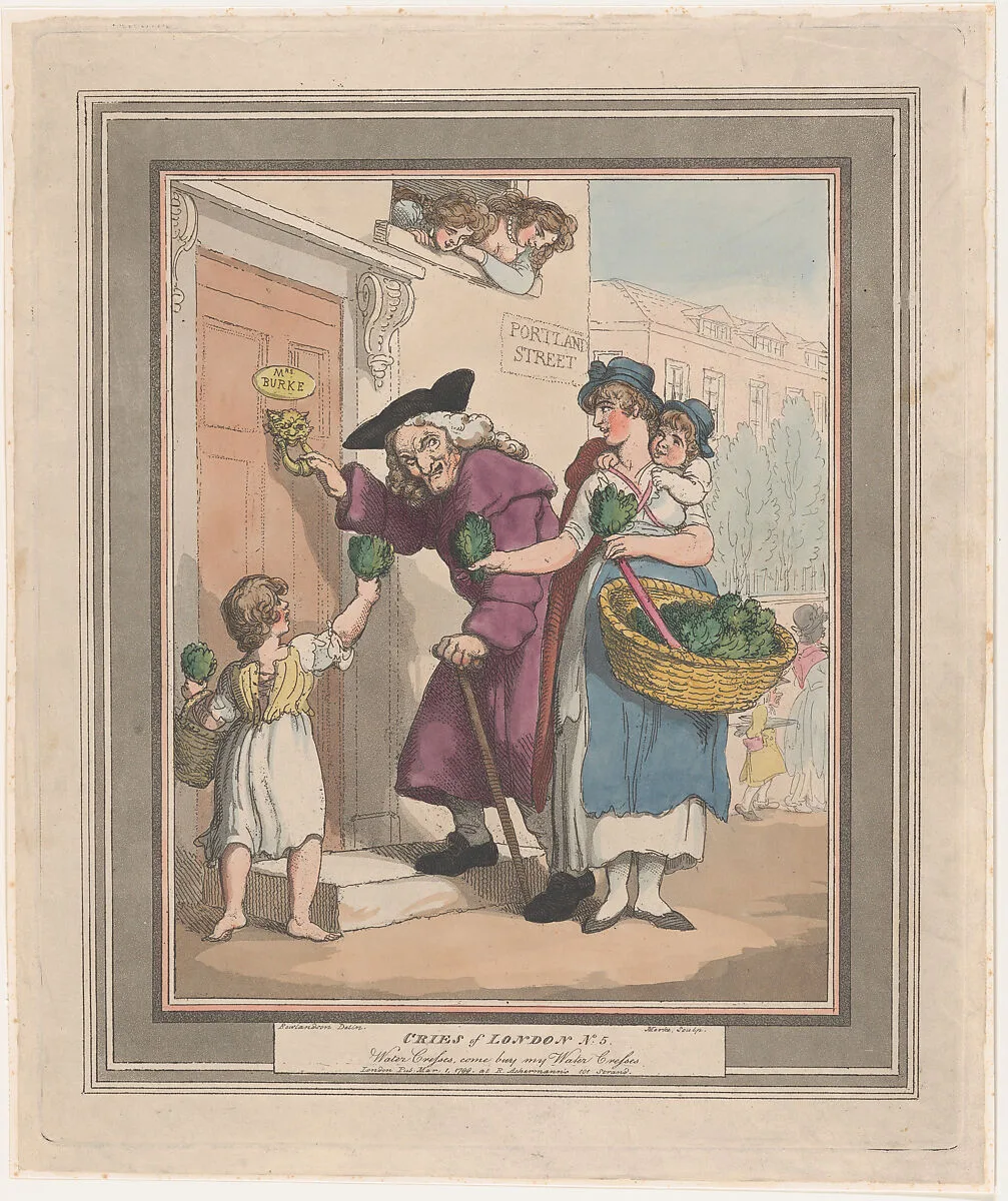 Cries of London, No. 5: Come Buy My Watercresses — Thomas Rowlandson|R. Ackermann|Henri Merke