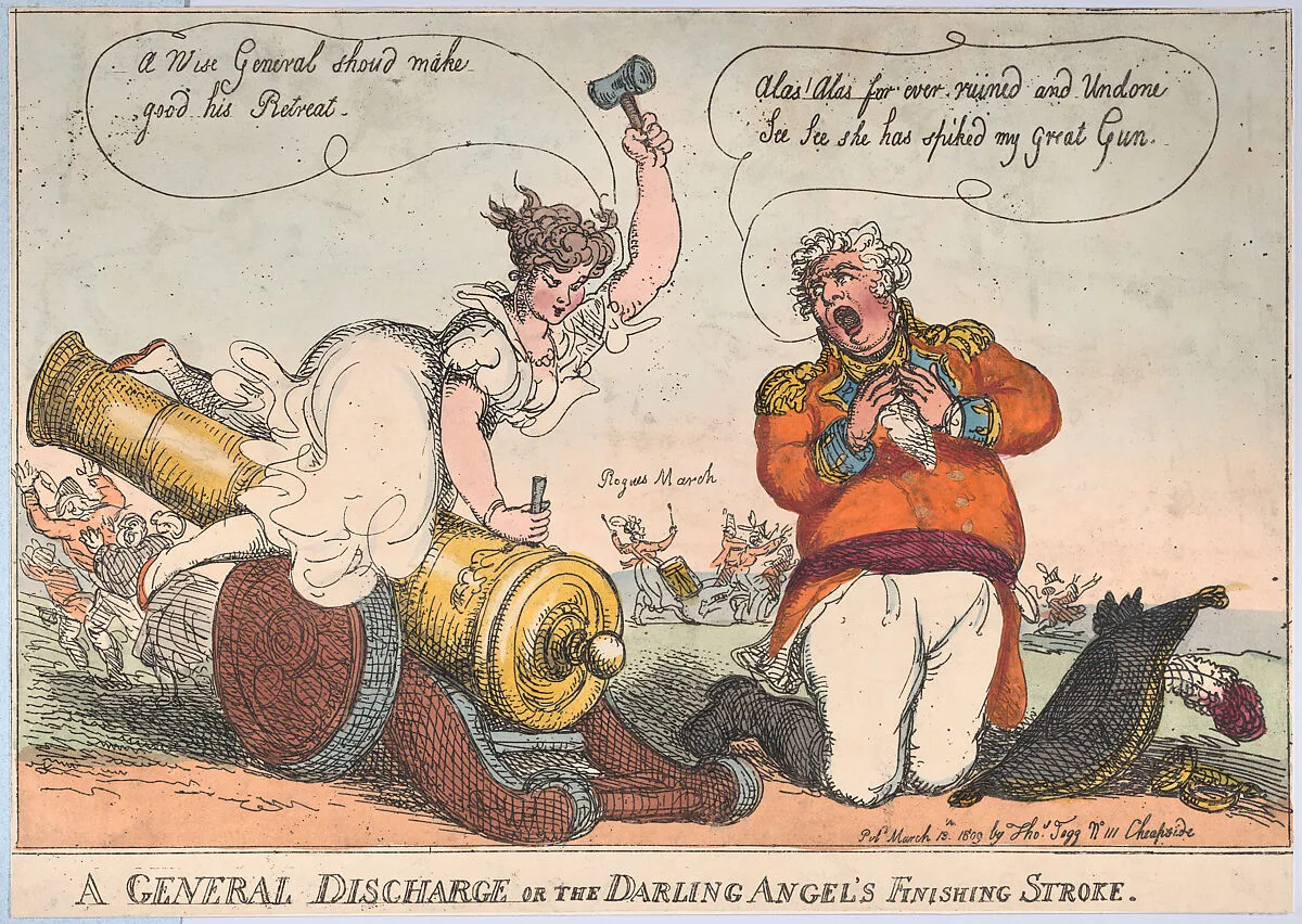 A General Discharge or the Darling Angel's Finising Stroke — Thomas Tegg|Prince Frederick Augustus, Duke of York and Albany|Mary Anne Clarke|Thomas Rowlandson