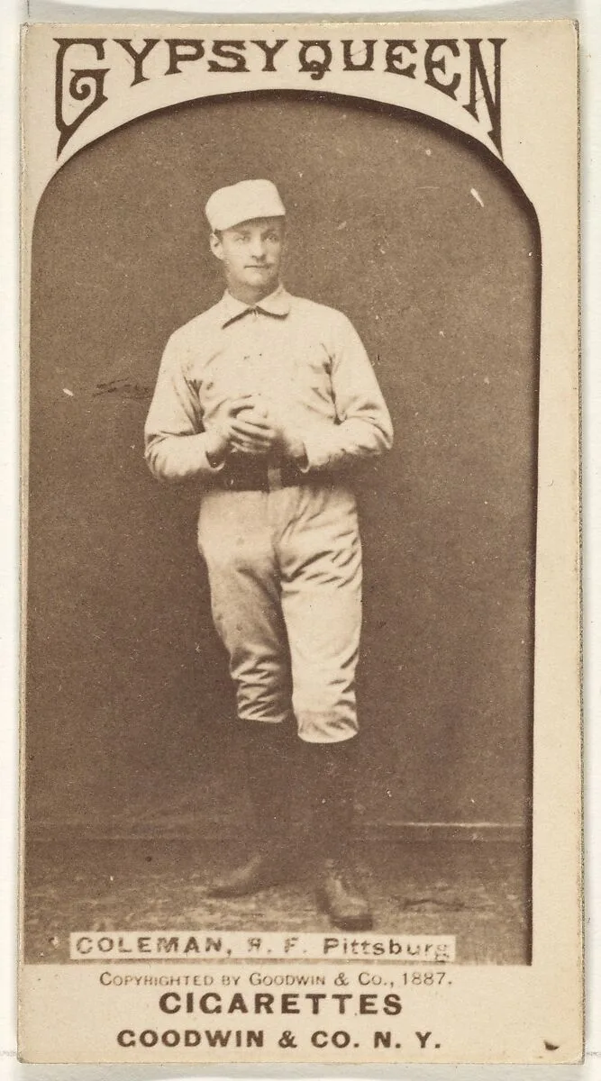 John Francis Coleman, Right Field, Pittsburgh, from the Old Judge series (N172) for Old Judge and Gypsy Queen Cigarettes — Goodwin & Company