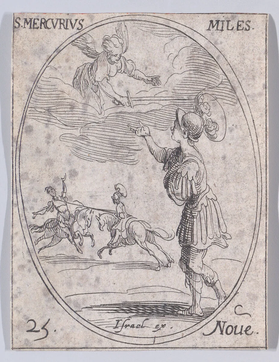 S. Mercure, soldat (St. Mercury, Soldier), November 25th, from "Les Images De Tous Les Saincts et Saintes de L'Année" (Images of All of the Saints and Religious Events of the Year) — Jacques Callot|Israël Henriet