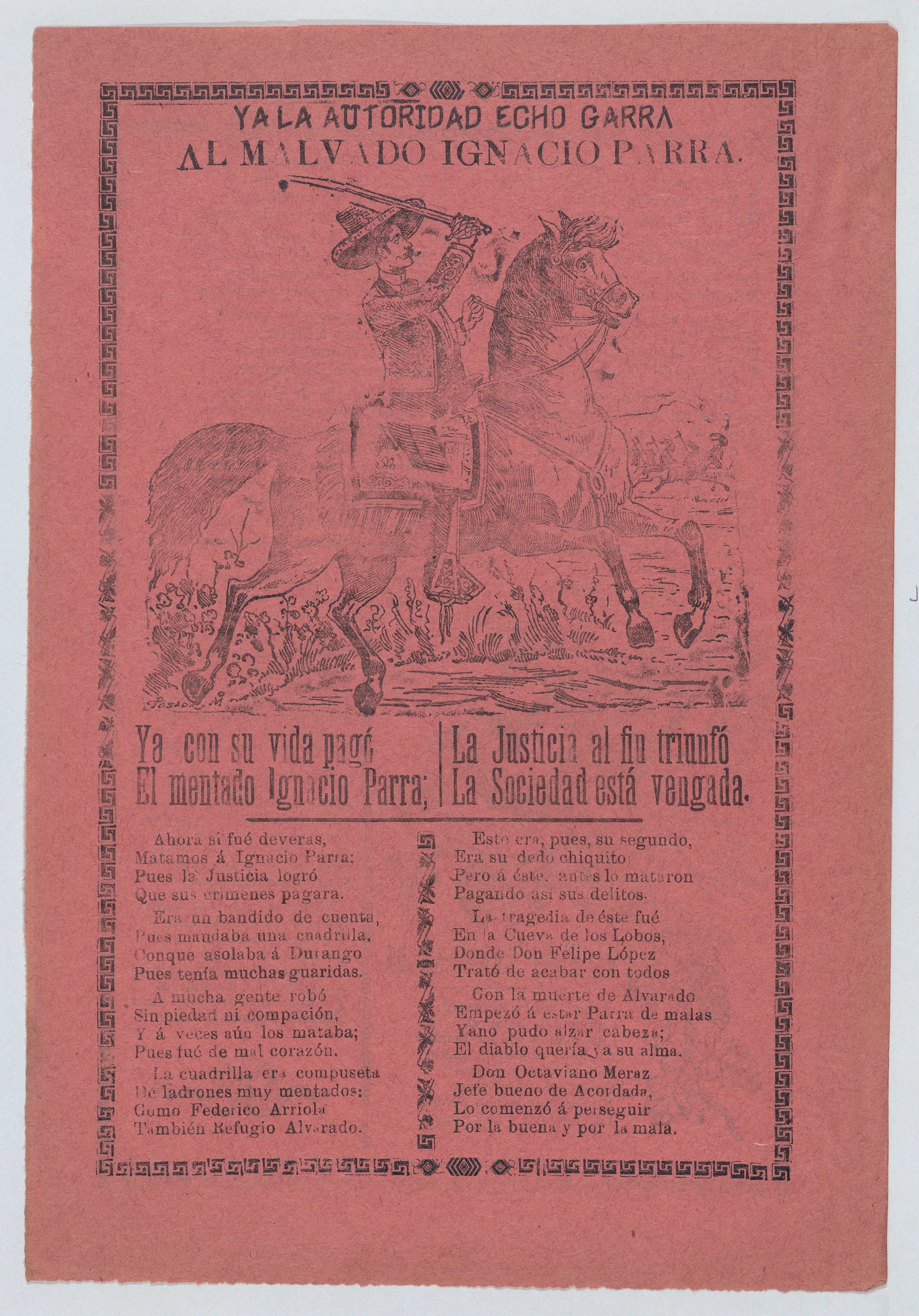 Broadsheet about a thief named Malvado Ignacio Parra, who is shown on horseback holding a sword — José Guadalupe Posada