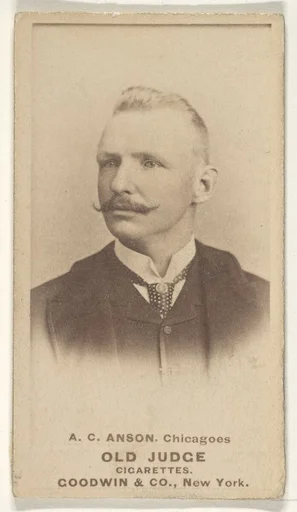 A.C. Anson, Captain, Chicago, from the Old Judge series (N172) for Old Judge Cigarettes