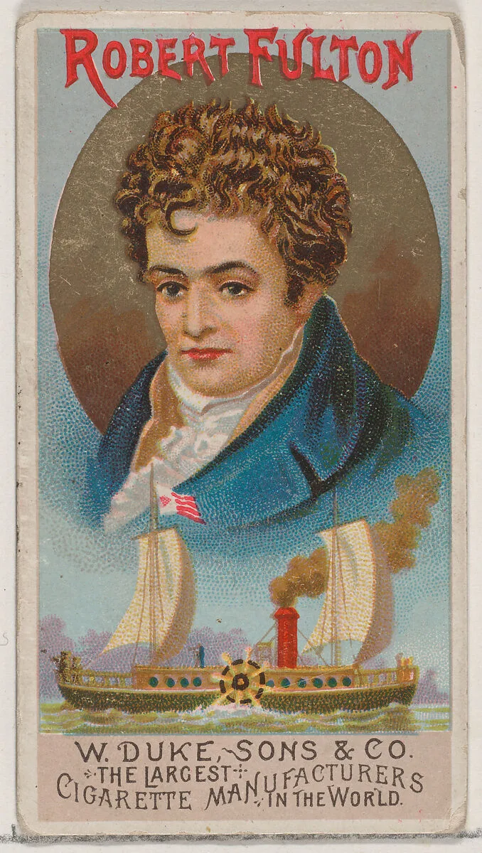 Robert Fulton, from the series Great Americans (N76) for Duke brand cigarettes — W. Duke, Sons & Co.