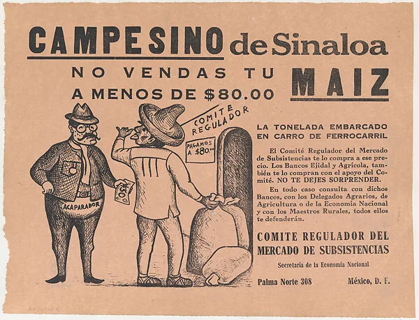 Flyer relating to the farmers of Sinaloa who refused to sell corn under a certain price, a profiteer stands at left being snubbed by a farmer holding a bag of grain — Raúl Anguiano