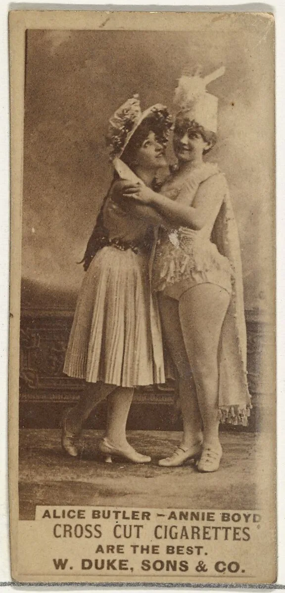 Alice Butler and Annie Boyd, from the Actors and Actresses series (N145-3) issued by Duke Sons & Co. to promote Cross Cut Cigarettes — W. Duke, Sons & Co.