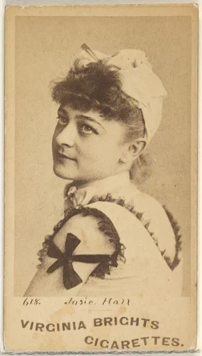 Card 618, Josie Hall, from the Actors and Actresses series (N45, Type 1) for Virginia Brights Cigarettes