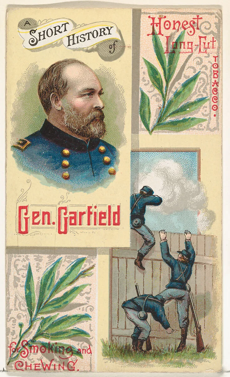 A Short History of General James Garfield, from the Histories of Generals series (N114) issued by W. Duke, Sons & Co. to promote Honest Long Cut Smoking and Chewing Tobacco — W. Duke, Sons & Co.|Knapp & Company