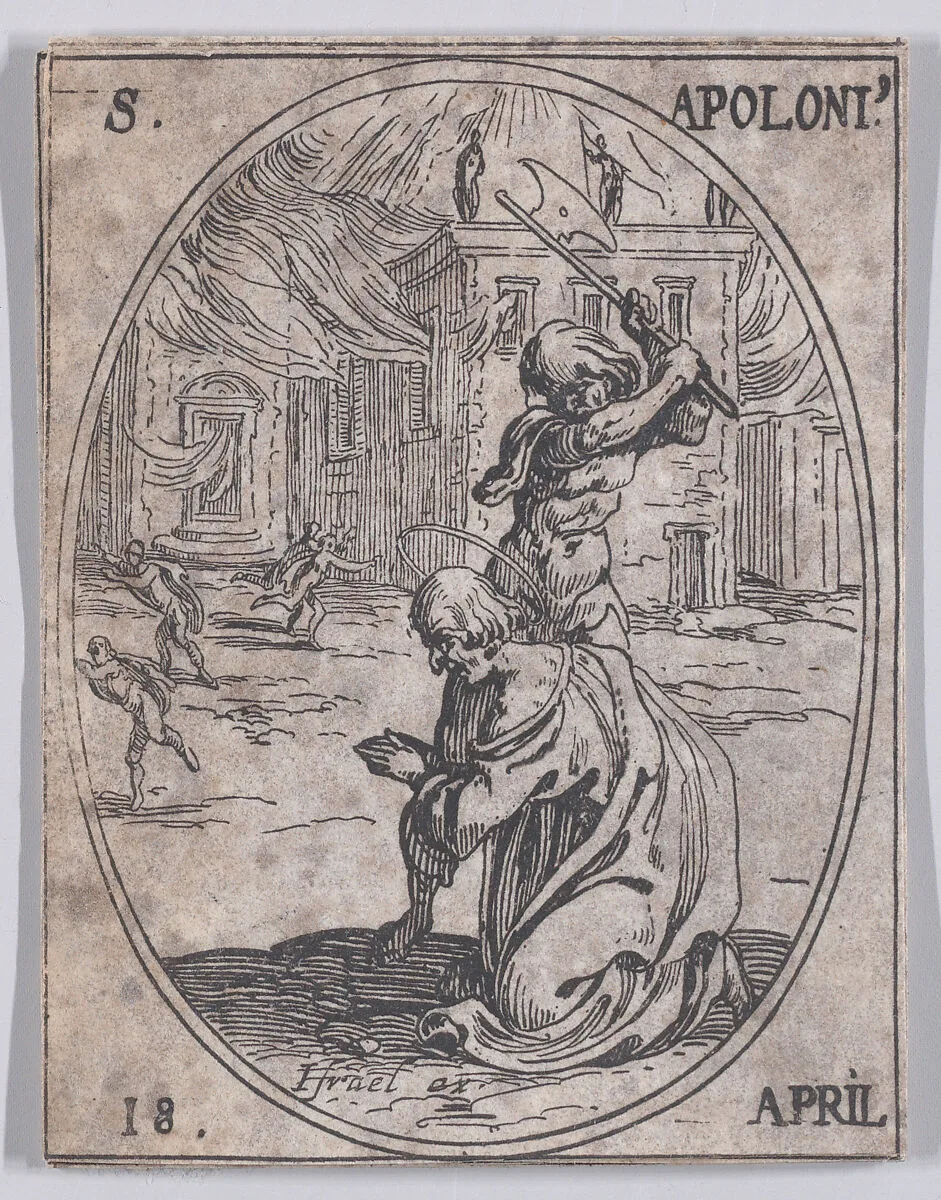 St. Apollonius, April 18th, from "Les Images De Tous Les Saincts et Saintes de L'Année" (Images of All of the Saints and Religious Events of the Year) — Jacques Callot|Israël Henriet