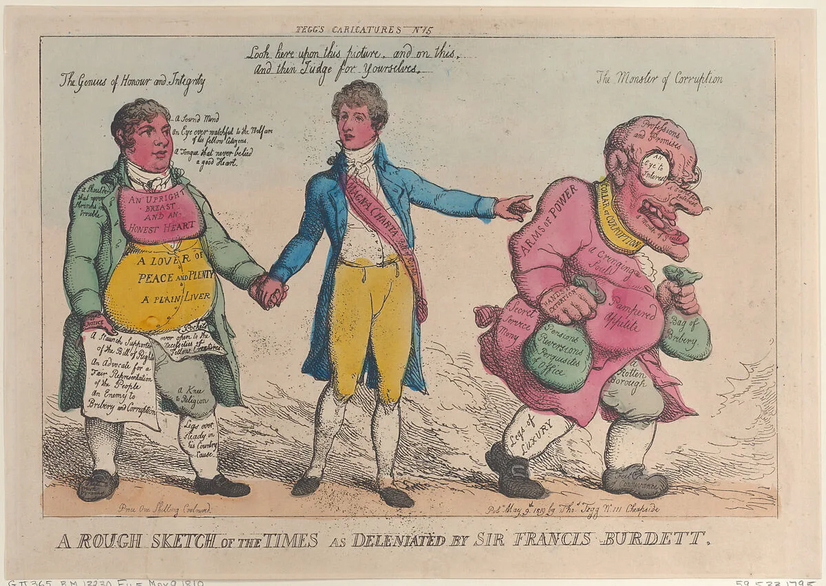 A Rough Sketch of the Times as Delineated by Sir Francis Burdett — Thomas Rowlandson|Sir Francis Burdett, 5th Baronet|Thomas Tegg
