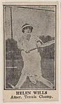 Helen Wills, Ameri. Tennis Champ from Athletes strip card set (W590) — Unknown