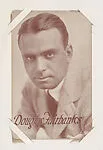 Douglas Fairbanks from Movie Stars Exhibit Cards series (W401) — Unknown