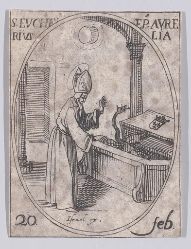 S. Eucher, évêque d'Orléans (St. Eucherius, Bishop of Orleans), February 20th, from "Les Images De Tous Les Saincts et Saintes de L'Année" (Images of All of the Saints and Religious Events of the Year)