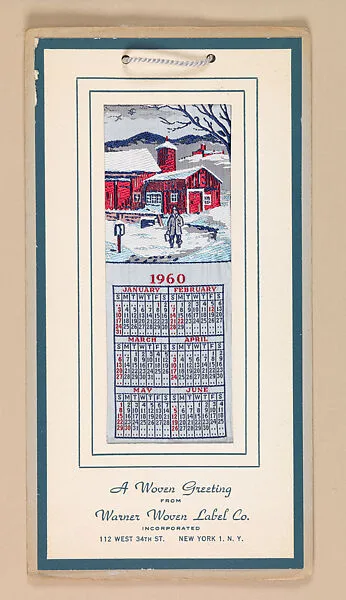 “A Woven Greeting” calendar — Warner Woven Label Co.