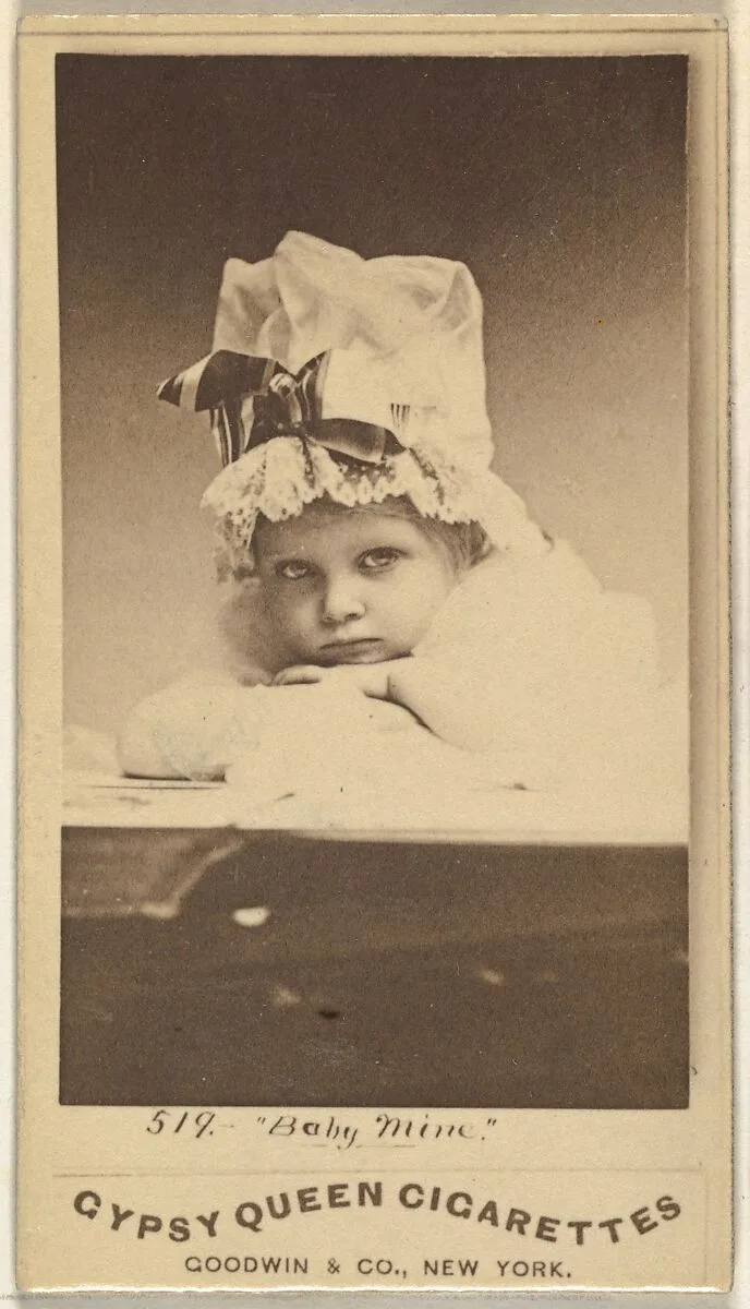 "Baby Mine", from the Actors and Actresses series (N171) for Old Judge Cigarettes — Goodwin & Company
