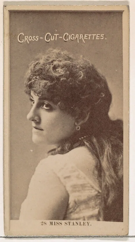 Card Number 28, Miss Stanley, from the Actors and Actresses series (N145-2) issued by Duke Sons & Co. to promote Cross Cut Cigarettes — W. Duke, Sons & Co.