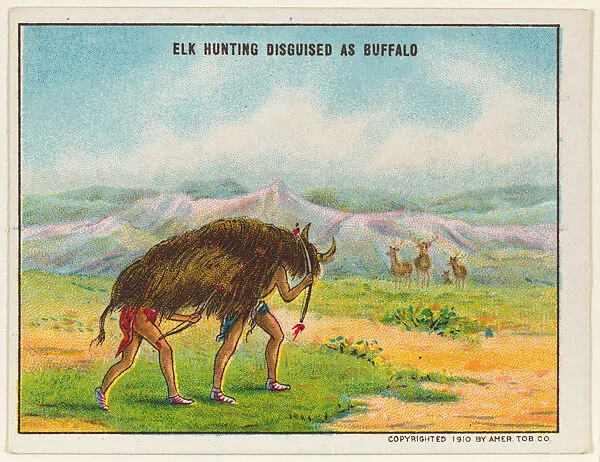 Elk Hunting Disguised as Buffalo, from the "Indian Life in the 60's" series (T73), issued with Hassan Cork Tip Cigarettes by the American Tobacco Company — American Tobacco Company