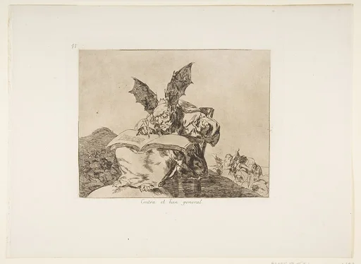 Plate 71 from "The Disasters of War" (Los Desastres de la Guerra): 'Against the common good' (Contra el bien general)