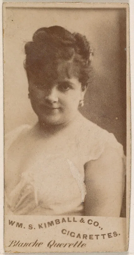 Blanche Querrette, from the Actresses series (N203) issued by Wm. S. Kimball & Co. — William S. Kimball & Company