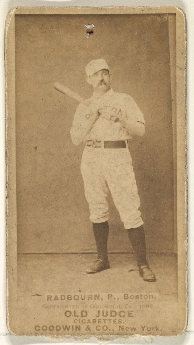 Radbourn, Pitcher, Boston, from the Old Judge series (N172) for Old Judge Cigarettes — Goodwin & Company