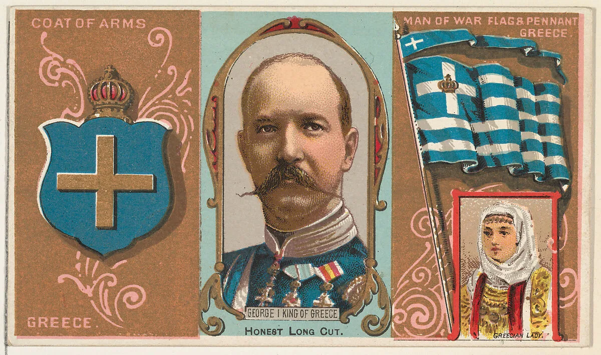 George I, King of Greece, from the Rulers, Flags, and Coats of Arms series (N126-1) issued by W. Duke, Sons & Co. — W. Duke, Sons & Co.