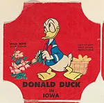 Donald Duck in Iowa, from the Disney Cartoon Characters bread end labels series (D290-6) — Walt Disney Productions