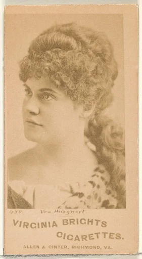 Card 480, Von Hubgnert, from the Actors and Actresses series (N45, Type 1) for Virginia Brights Cigarettes