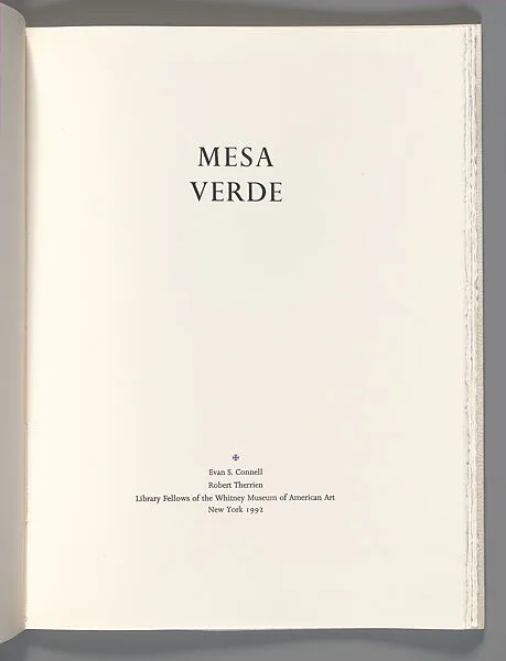 Mesa Verde — Michael and Winifred Bixler Press and Letter Foundry|Robert Therrien|The Library Fellows of the Whitney Museum of American Art|Evan S. Connell|Claudia Cohen|Doris Simmelink