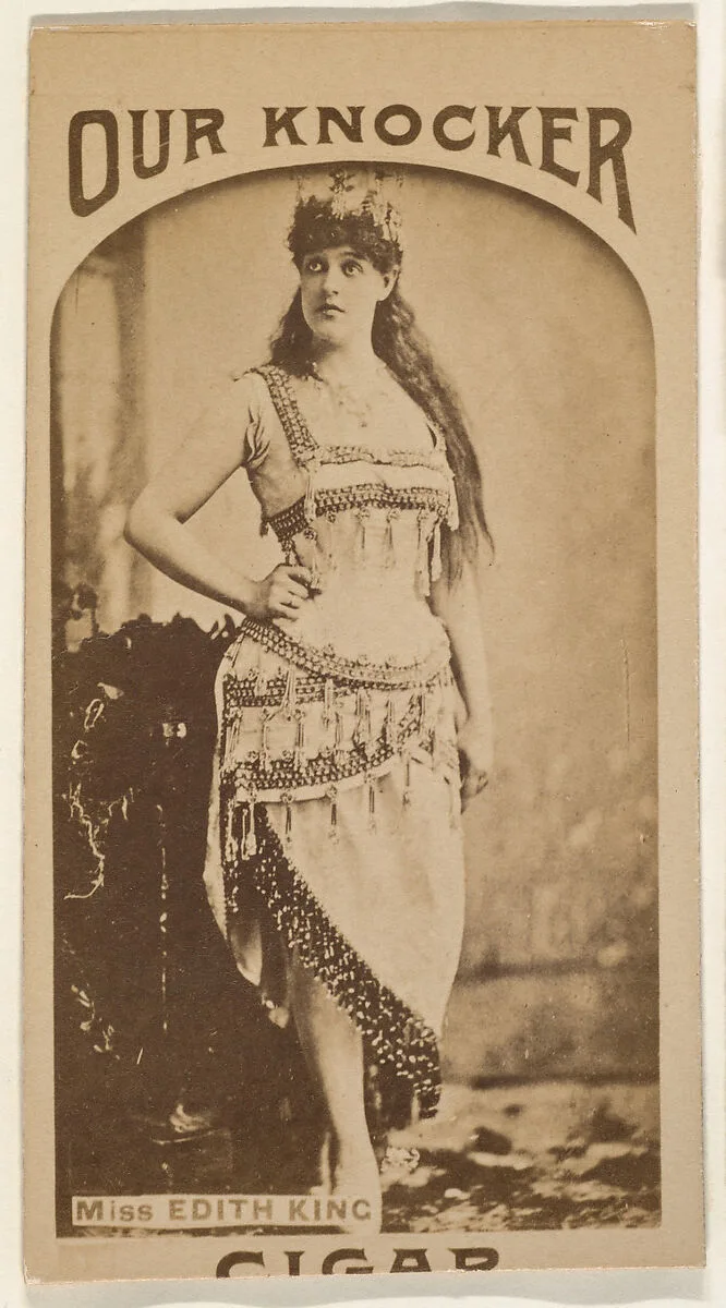Miss Edith King, from the Actresses series (N665) promoting Our Knocker Cigars — Unknown