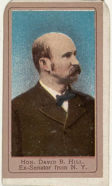 Honorable David B. Hill, Ex-Senator from New York, from the Heroes of the Spanish War series (T175) — Kinney Brothers Tobacco Company|American Tobacco Company
