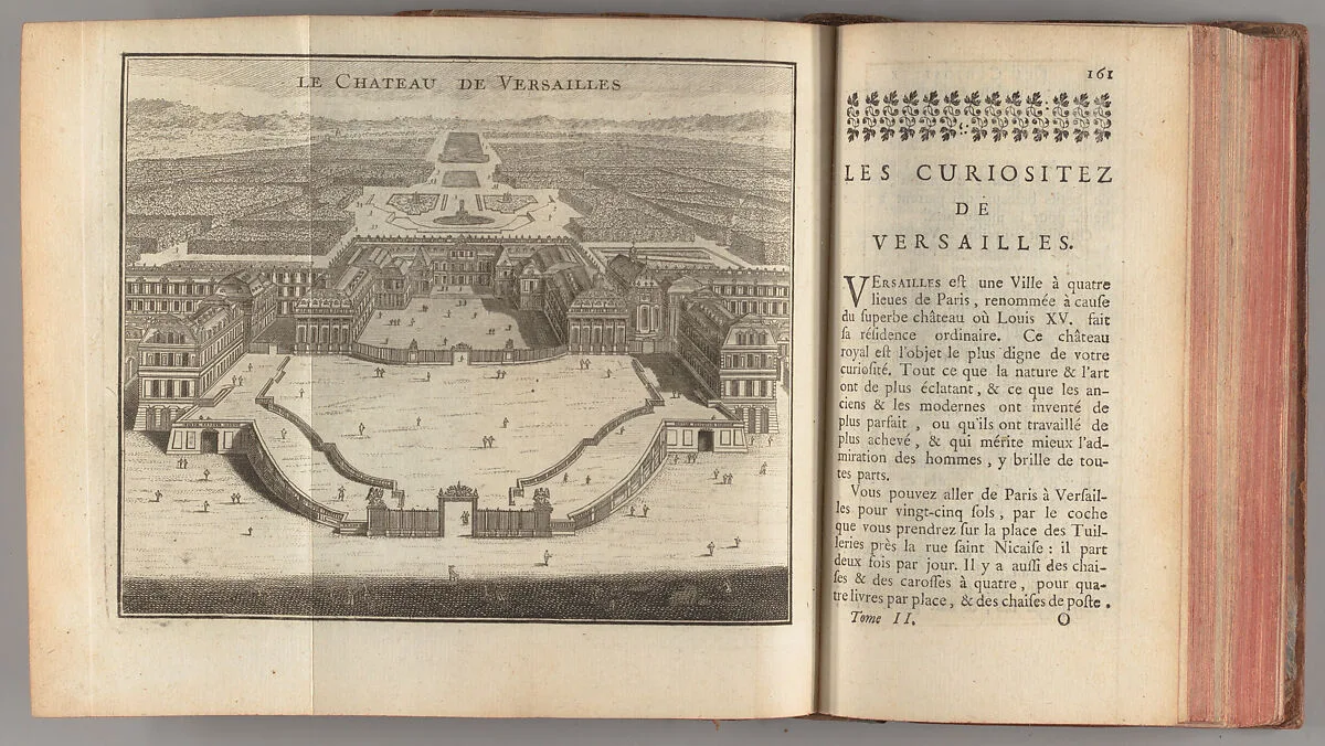 Les curiositez de Paris, de Versailles, de Marly, de Vincennes, de S. Cloud, et des environs : avec les antiquitez justes & précises sur chaque sujet, et les adresses pour trouver facilement tout ce que ces lieux renferment d'agréable & d'utile : ouvrage enrichi d'un grand nombre de figures en taille douce — Claude Marin Saugrain|Jean-Aimar Piganiol de La Force|Georges Louis Le Rouge