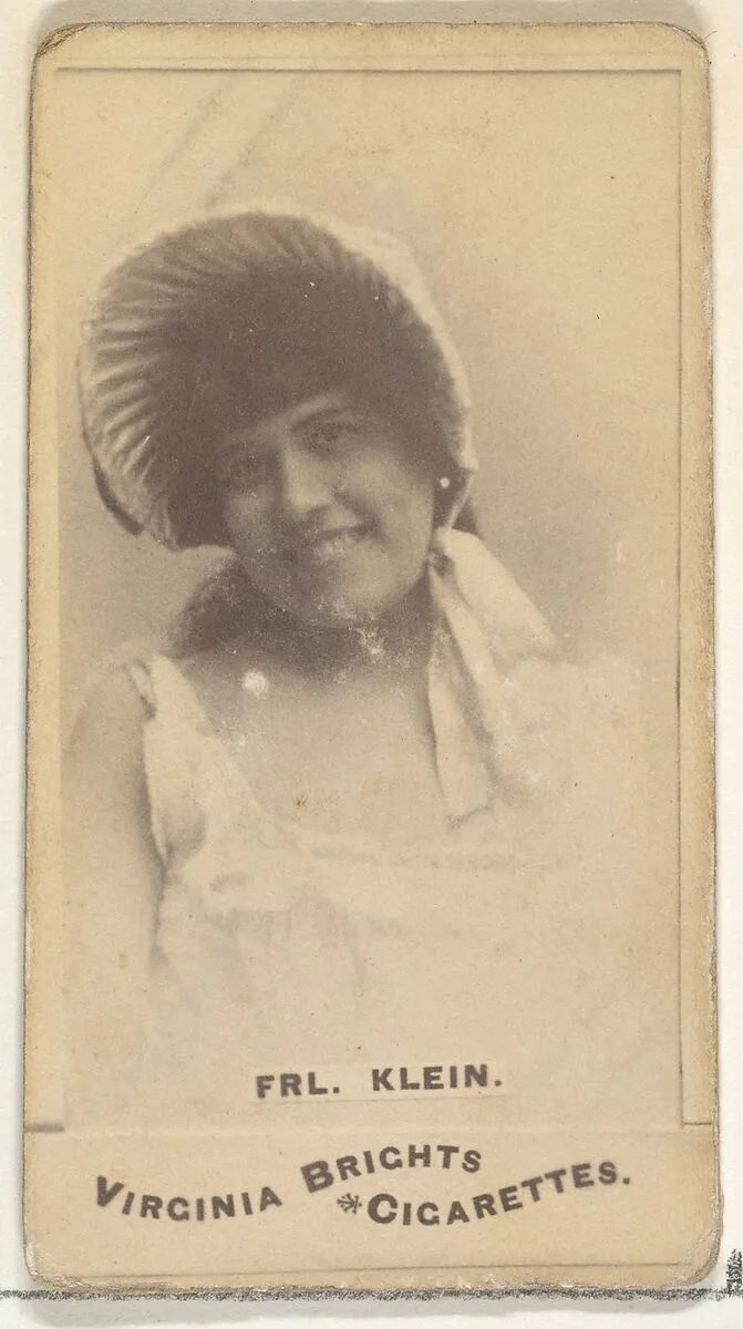 Fräulein Klein, from the Actors and Actresses series (N45, Type 1) for Virginia Brights Cigarettes — Allen & Ginter